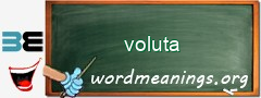 WordMeaning blackboard for voluta